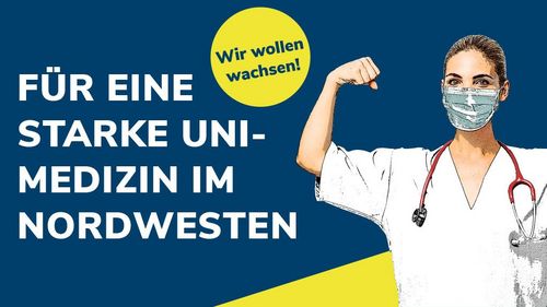 Das Bild zeigt eine grafisch dargestellt Ärztin, die den Rechten am anwinkelt, um ihre Muskeln zu zeigen. Daneben steht: Für eine starke Uni-Medizin im Nordwesten. Wir wollen wachsen!